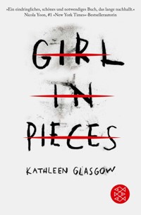 Girl in Pieces - Kathleen Glasgow - E-Book