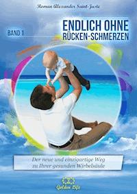 Endlich ohne Rückenschmerzen - Roman Alexander Saint-Juste - E-Book