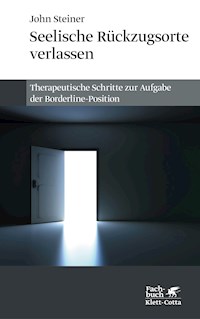 Seelische Rückzugsorte verlassen - John Steiner - E-Book