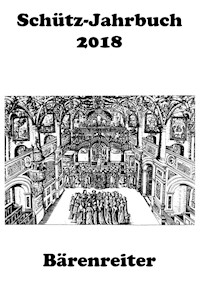Schütz-Jahrbuch / Schütz-Jahrbuch 2018, 40. Jahrgang - Jürgen Heidrich - E-Book