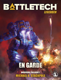 BattleTech Legenden 05 - En Garde - Michael A. Stackpole - E-Book