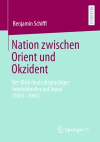 Nation zwischen Orient und Okzident - Benjamin Schiffl - E-Book