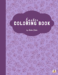 Easter Coloring Book for Kids Ages 3+ (Printable Version) - Sheba Blake - E-Book
