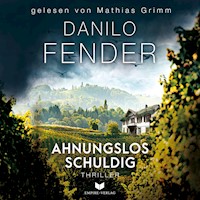 Ahnungslos schuldig - Danilo Fender - Hörbuch