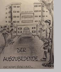 Der Auszubildende - Neil Nilas Grün - E-Book