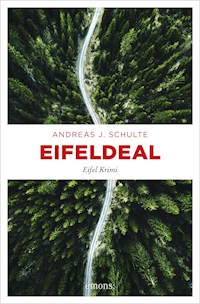 Eifeldeal - Andreas J. Schulte - E-Book