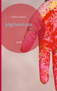 pigmentum - Carina la Barca - E-Book