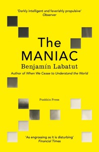 The MANIAC - Benjamín Labatut - E-Book