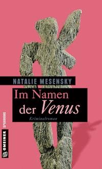 Im Namen der Venus - Natalie Mesensky - E-Book