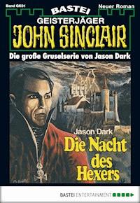 John Sinclair Gespensterkrimi - Folge 01 - Jason Dark - E-Book
