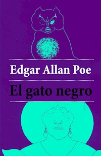 El gato negro - Edgar Allan Poe - E-Book