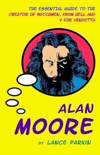 Alan Moore - Lance Parkin - E-Book
