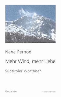 Mehr Wind, mehr Liebe - Nana Pernod - E-Book