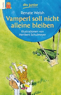 Vamperl soll nicht alleine bleiben - Renate Welsh - E-Book