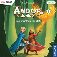 Andor Junior, Folge 3: Das Flüstern im Wald - Jens Baumeister - Hörbuch