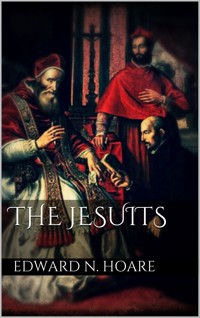 The Jesuits - Edward N. Hoare - E-Book