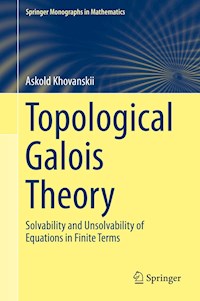 Topological Galois Theory - Askold Khovanskii - E-Book