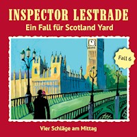 Ein Fall für Scotland Yard,Fall 6: Vier Schläge am Mittag - Andreas Masuth - Hörbuch