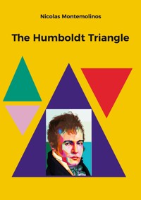 The Humboldt Triangle - Nicolas Montemolinos - E-Book