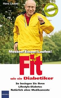 Fit wie ein Diabetiker - Hans, Lauber - E-Book