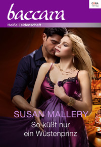 So küsst nur ein Wüstenprinz - Susan Mallery - E-Book
