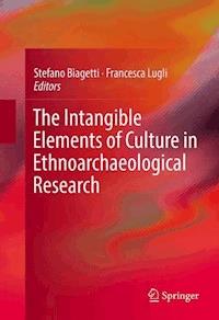 The Intangible Elements of Culture in Ethnoarchaeological Research -  - E-Book
