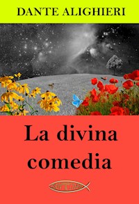 La divina comedia - Dante Alighieri - E-Book