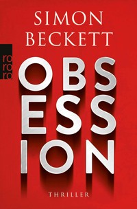 Obsession - Simon Beckett - E-Book