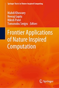Frontier Applications of Nature Inspired Computation -  - E-Book