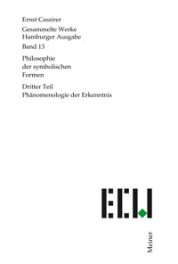 Philosophie der symbolischen Formen. Dritter Teil - Ernst Cassirer - E-Book
