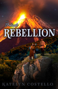 Rebellion - Katelyn Costello - E-Book