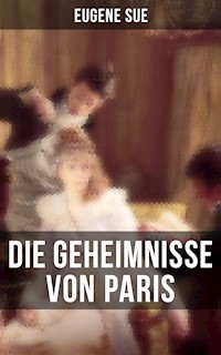 Die Geheimnisse von Paris - Eugène Sue - E-Book