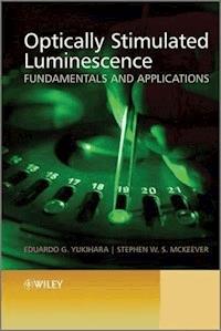 Optically Stimulated Luminescence - Eduardo G. Yukihara - E-Book