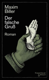 Der falsche Gruß - Maxim Biller - E-Book