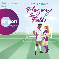 Playing The Field (Ungekürzte Lesung) - Ivy Bailey - Hörbuch