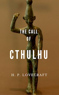 The Call of Cthulhu - H. P. Lovecraft - E-Book