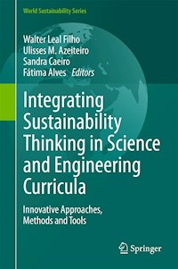 Integrating Sustainability Thinking in Science and Engineering Curricula -  - E-Book