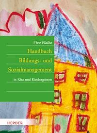 Handbuch Bildungs- und Sozialmanagement - Viva Fialka - E-Book