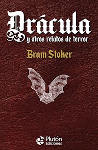 Drácula y otros relatos de terror - Bram Stoker - E-Book