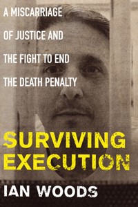 Surviving Execution - Ian Woods - E-Book