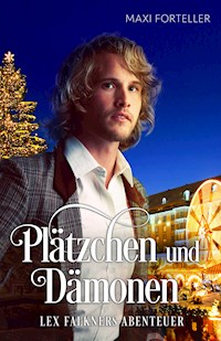 Plätzchen und Dämonen - Maxi Forteller - E-Book