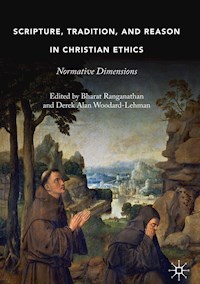 Scripture, Tradition, and Reason in Christian Ethics - - E-Book