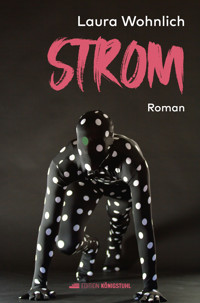 Strom - Laura Wohnlich - E-Book