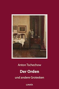 Der Orden - Anton Tschechow - E-Book