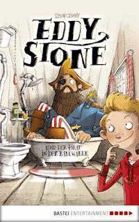 Eddy Stone und der Pirat in der Badewanne - Simon Cherry - E-Book