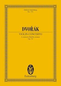 Violin Concerto A minor - Antonín Dvořák - E-Book