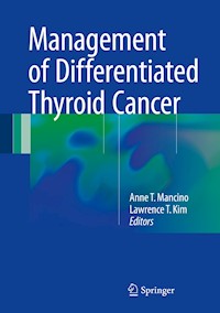 Management of Differentiated Thyroid Cancer -  - E-Book
