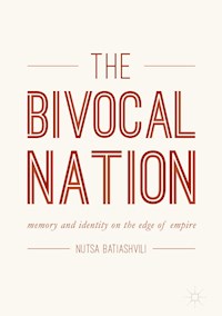 The Bivocal Nation - Nutsa Batiashvili - E-Book