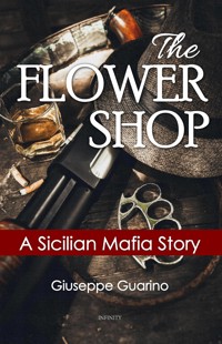 The Flower Shop - Giuseppe Guarino - E-Book