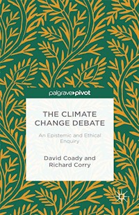 The Climate Change Debate - David Coady - E-Book